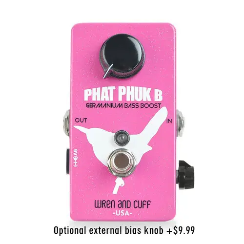 Wren and Cuff Phat Phuk B Germanium / JFET Bass Boost 